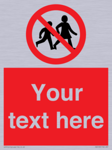 Custom No Children Sign